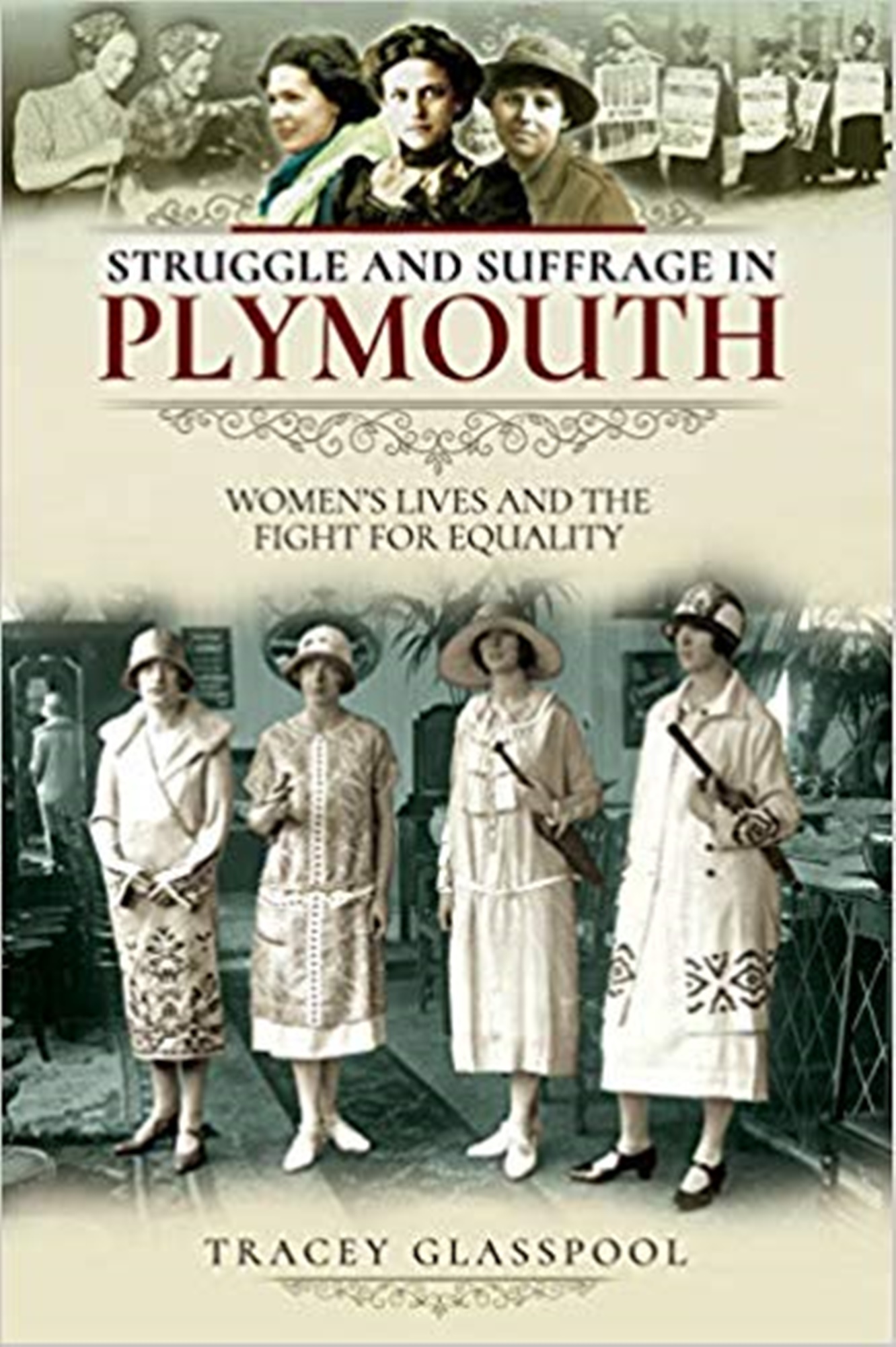 Book Review | Struggle & Suffrage In Plymouth Written By Tracey Glasspool