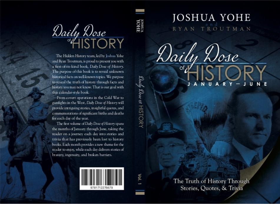 Daily Dose of History By Josh Yohe - Volume I (January-June)