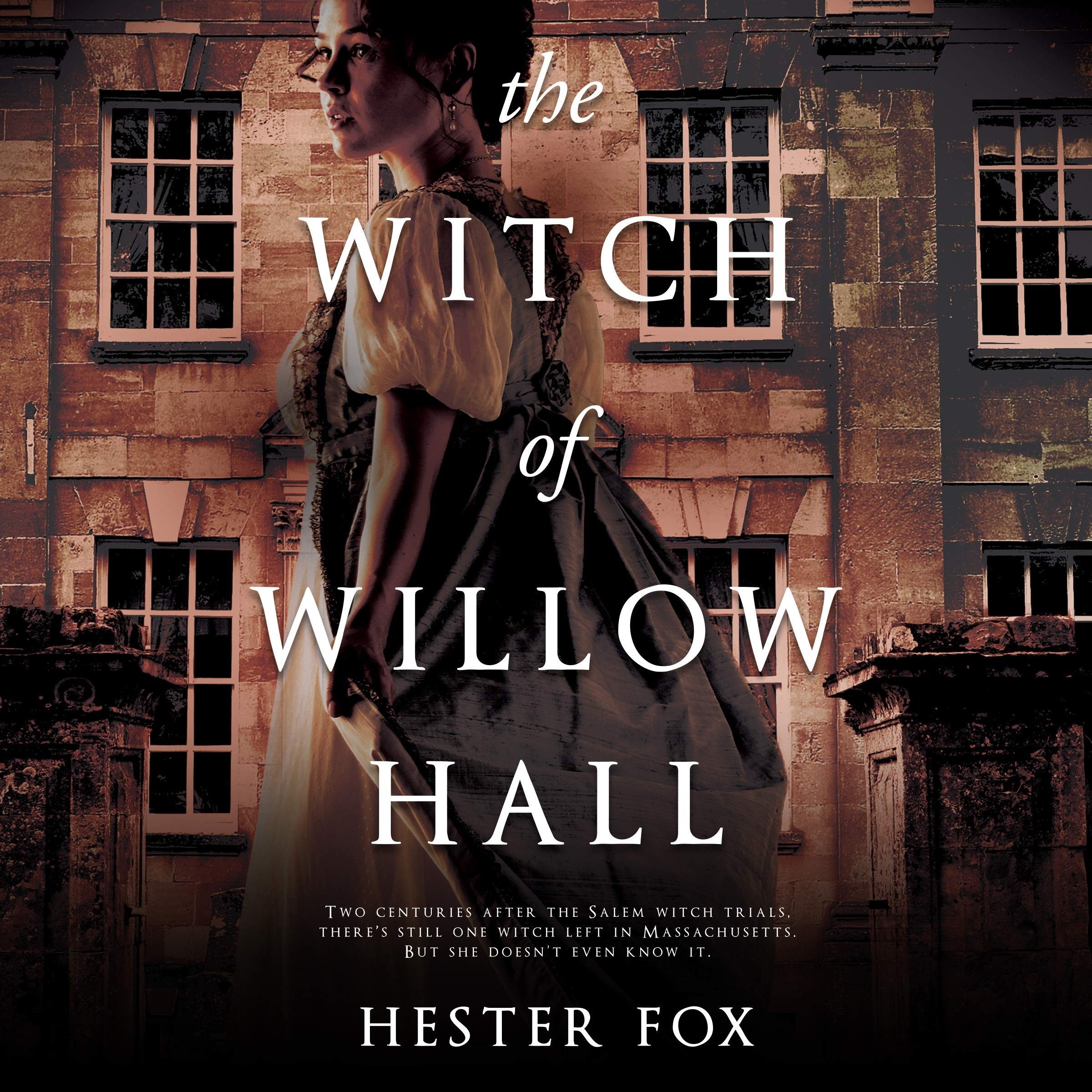 The Witch Of Willow Hall By Hester Fox Was Amazing! Book Of The Year!